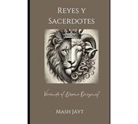 Reyes y Sacerdotes: Viviendo el Diseño Original