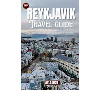 Reykjavik: Discover the Best of Iceland’s Capital with Easy Itineraries, Must-See Sights, and Money-Saving Insider Advice