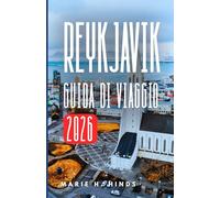 REYKJAVÍK GUIDA DI VIAGGIO 2026
