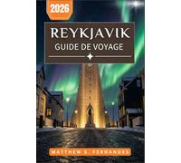 Reykjavik Guide De Voyage 2026: Une feuille de route pratique vers les bains géothermiques, les merveilles naturelles et les expériences locales
