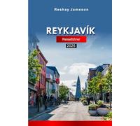 Reykjavík Reiseführer 2025: Erkunden Sie Sehenswürdigkeiten, Kultur, Küche, versteckte Schätze im Südwesten Islands mit Insidertipps und preisgünstigen Ratschlägen