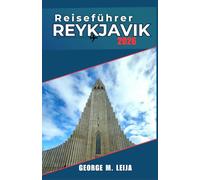 Reykjavik Reiseführer: Schritt-für-Schritt-Reisepläne, Tipps zur Nordlichtbeobachtung, Lebensmittelmärkte, Küstenstraßen und einfacher Zugang zu Wasserfällen und Geothermalgebieten