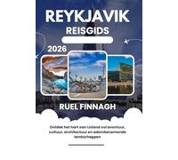 Reykjavik Reisgids 2026: Ontdek het hart van IJsland vol avontuur, cultuur, architectuur en adembenemende landschappen