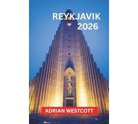 REYKJAVIK TRAVEL GUIDE 2026