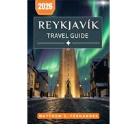 Reykjavík Travel Guide 2026: A Practical Roadmap to Geothermal Baths, Natural Wonders, and Local Experiences