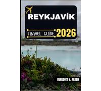 REYKJAVÍK TRAVEL GUIDE: Discover hidden gems, practical tips, and memorable experiences for every step of your travel adventure.