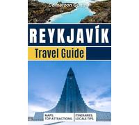 Reykjavík Travel Guide: Everything You Need for a Short-Stay in Iceland’s Vibrant Capital-Maps, Hot Springs, Local Eats & More