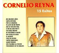 Reyna, Cornelio - 15 Exitos
