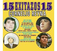 Reyna, Cornelio - Vol. 1-15 Exitos