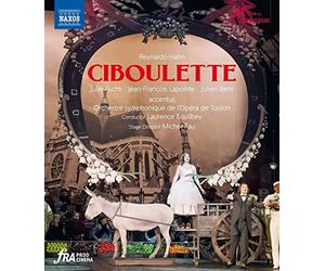 Reynaldo Hahn: Ciboulette [Februar 2013, Opéra Comique, Paris] [Alemania] [Blu-ray]