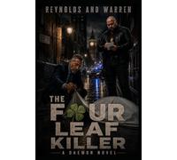Reynolds And Warren: The Four Leaf Killer