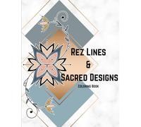 Rez Lines & Sacred Designs: Coloring Book