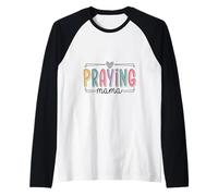 Rezando Mamá Cristiana Fe Maternidad Diseño Camiseta Manga Raglan