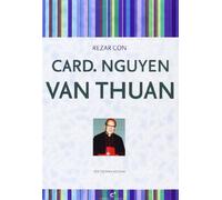 Rezar con Cardinal Nguyen Van Thuan