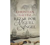Rezar Por Miguel Angel