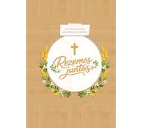 Rezemos juntos: Um livro ilustrado de orações para crianças e famílias - Ideal como presente de Batismo, Primeira Comunhão e Crisma, com espaço para fotos, recordações e dedicatórias.