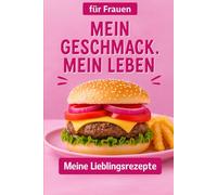 Rezeptbuch Zum Selberschreiben: Kochbuch selbst schreiben Mit Platz für 100 rezepte - A5 - Meine liebsten Rezepte: Gemeinsam kochen, zusammen genießen ... - Das perfekte Geschenk - Geschenkidee