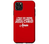 Rezo para Que mi Familia Venga a Jesucristo Amén Carcasa para iPhone 11 Pro MAX