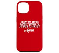 Rezo para Que mi Familia Venga a Jesucristo Amén Carcasa para iPhone 13