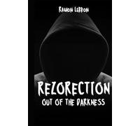 RezoRection: Out Of The Darkness