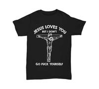 RFD6Uww23 Otis Driftwood Jesus Love You BUT I Don't GO FCK Yourself T-Shirt Black M