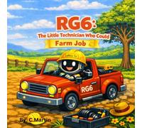 RG6 The little technician who could: Farm Job