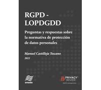 RGPD-LOPDGDD. Preguntas y respuestas sobre la normativa de protección de datos personales (Monografia)