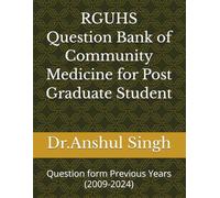RGUHS Question Bank of Community Medicine for Post Graduate Student: Question form Previous Years (2009-2024)