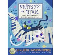 Rhapsody in blue + cd castella (Grandes obras para niños)