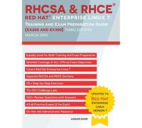 RHCSA & RHCE Red Hat Enterprise Linux 7: Training and Exam Preparation Guide (EX200 and EX300), Third Edition