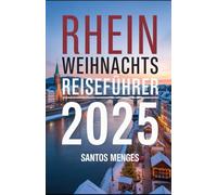 Rhein Weihnachts Reiseführer 2025