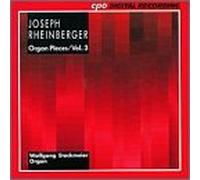 Rheinberger, J. - Rheinberger: Organ Pieces, Vol. 3