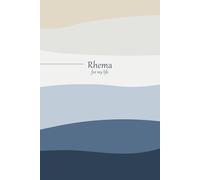 Rhema for my life - Spoken word of God: Rhema for my life - Spoken word of God - Note Book: Blue Color Bible Study Journal, Spiritual Journey Note ... Ruled Pages | Paperback | 15.2 cm x 22.9 cm