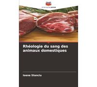 Rhéologie du sang des animaux domestiques