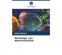 Rheologie von Meerestierblut