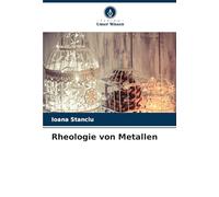 Rheologie von Metallen