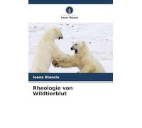 Rheologie von Wildtierblut