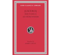 Rhetorica ad Herennium: 403 (Loeb Classical Library)