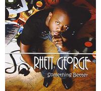 Rhett George - Something Better