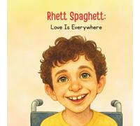 Rhett Spaghett: Love Is Everywhere