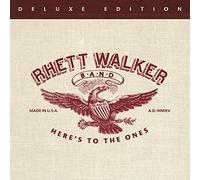 Rhett Walker - Here's To The Ones (Dlx)