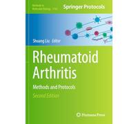 Rheumatoid Arthritis: Methods and Protocols: 2766 (Methods in Molecular Biology)
