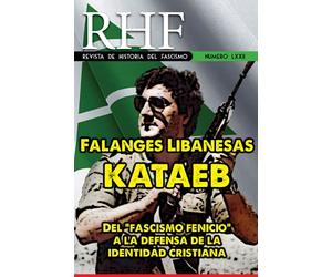 RHF - Revista de Historia del Fascismo: Falanges Libanesas. KATAEB. Del "Fascismo Fenicio" a la defensa de la Identidad Cristiana