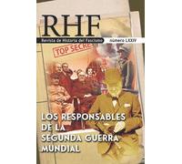 RHF - Revista de Historia del Fascismo: Los responsables de la Segunda Guerra Mundial