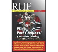 RHF- Revista de Historia del Fascismo XVII: Dossier Porno Antinazi y Novelas Stalag: 17