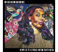 Rhiannon Giddens - Hope Is The Thing With Feather