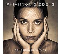 Rhiannon Giddens - Tomorrow Is My Turn [Vinilo]