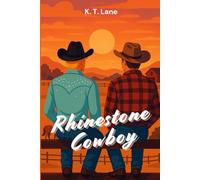 Rhinestone Cowboy: A MxM Enemies to Lovers Romance