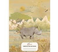 Rhino Composition Notebook: Nice Blank Lined Journal with a Rhino Motif in Quiet Colours | Great Gift Idea for Rhinoceros Lovers or Wild Animals & Nature Enthusiasts