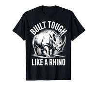 Rhino construye Duro como un Animal Rinoceronte Camiseta